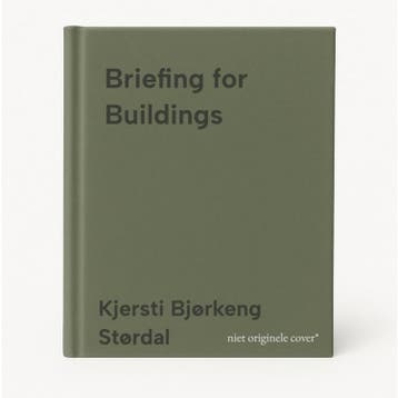 Briefing for Buildings - Kjersti Bjørkeng Størdal, Verzenden, Zo goed als nieuw, Kjersti Bjørkeng Størdal