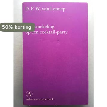 Smekeling op een cocktail-party - Lennep 9789025330095, Verzenden, Gelezen, Lennep