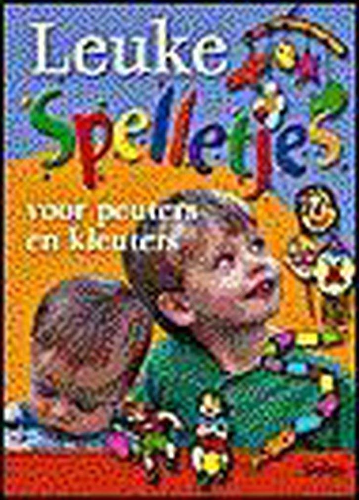 Leuke spelletjes voor peuters en kleuters 9789024375295, Boeken, Zwangerschap en Opvoeding, Gelezen, Verzenden