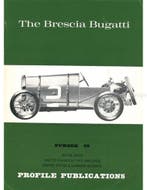 THE BRESCIA BUGATTI (PROFILE PUBLICATIONS 69), Nieuw, Author