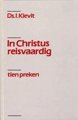 Kievit, Ds. I.-In Christus reisvaardig, Verzenden, Gelezen