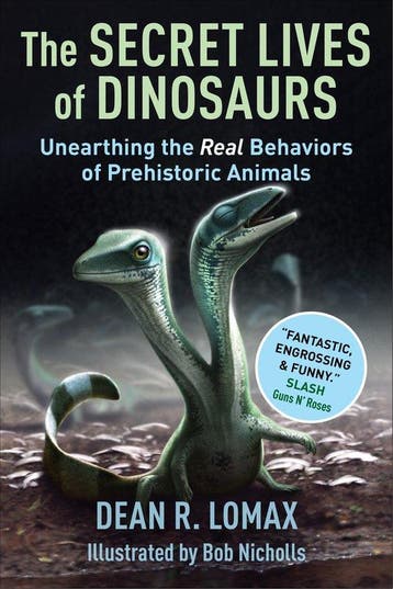 9780231211307 The Secret Lives of Dinosaurs, Verzenden, Nieuw, Dean R. Lomax