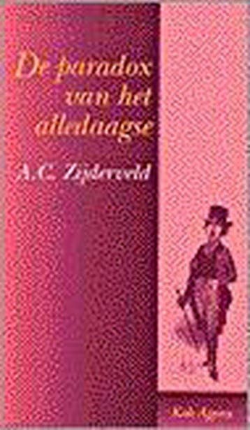 Paradox van het alledaagse - ZIJDERVELD 9789039106396, Verzenden, Gelezen, ZIJDERVELD