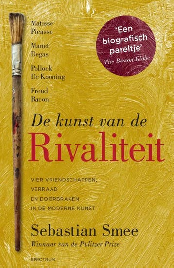 De kunst van de rivaliteit - Sebastian Smee 9789000321575, Verzenden, Zo goed als nieuw, Sebastian Smee