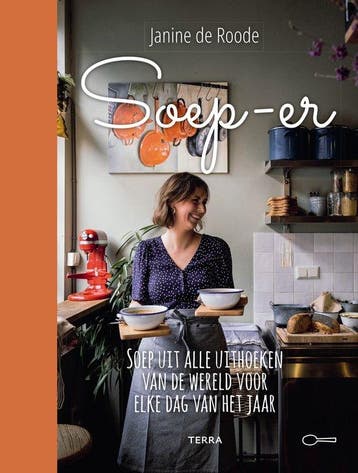 9789089899576 Soep-er | Tweedehands, Verzenden, Zo goed als nieuw, Janine De Roode