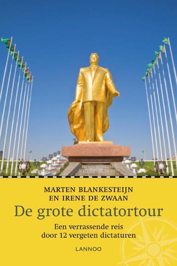 De grote dictatortour - Marten Blankesteijn 9789049103330, Verzenden, Gelezen, Marten Blankesteijn