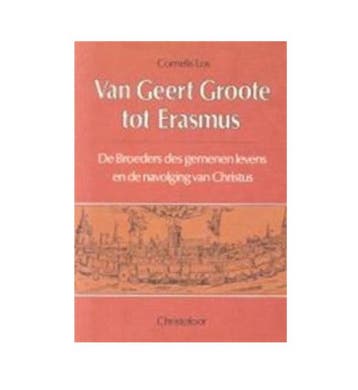 Van Geert Groote tot Erasmus - Los 9789062382316, Verzenden, Gelezen, Los