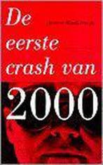 EERSTE CRASH VAN 2000 9789025498634 H. Blankesteijn, Verzenden, Gelezen, H. Blankesteijn