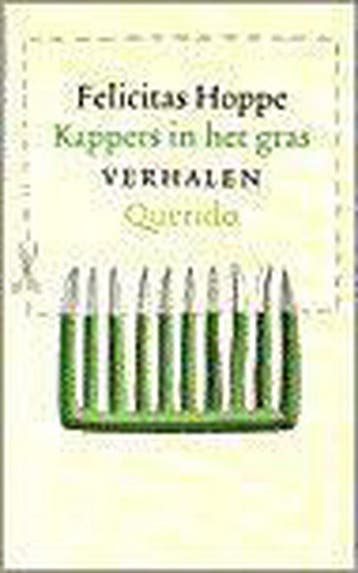 Kappers in het gras - F. Hoppe 9789021466811, Verzenden, Zo goed als nieuw, F. Hoppe