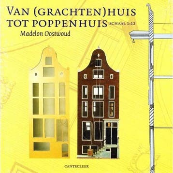 VAN GRACHTENHUIS TOT POPPENHUIS - Oostwoud 9789021320960, Boeken, Verzenden, Gelezen, Oostwoud