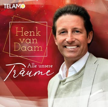 Henk van Daam - Alle Unsere Traume - CD, Ophalen of Verzenden, Nieuw in verpakking
