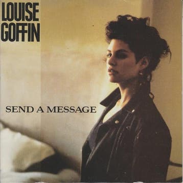 Louise Goffin - Send A Message, Ophalen of Verzenden, Gebruikt