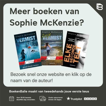 Meisje vermist / Politie niet betreden 9789026142758, Boeken, Verzenden, Gelezen, Sophie McKenzie