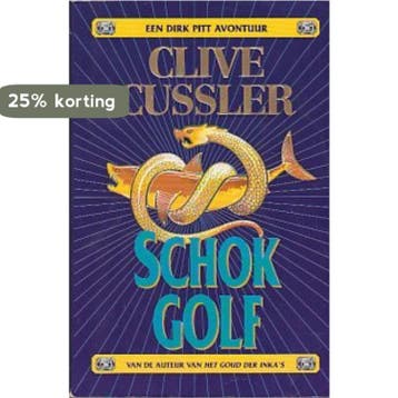 Schokgolf / Dirk Pitt-avonturen - Clive Cussler, Boeken, Verzenden, Gelezen, Clive Cussler