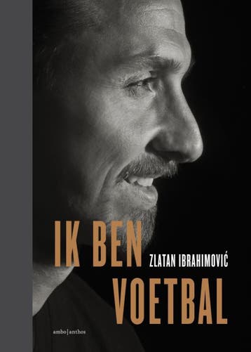 Ik ben voetbal - Zlatan Ibrahimovic 9789026337901, Verzenden, Gelezen, Zlatan Ibrahimovic