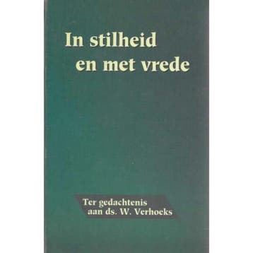 In stilheid en met vrede 9789033110757 en, Verzenden, Zo goed als nieuw, En
