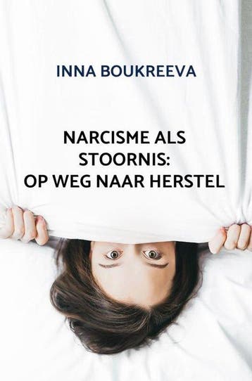 9789465204758 Narcisme als stoornis: op weg naar herstel, Boeken, Verzenden, Nieuw, Inna Boukreeva