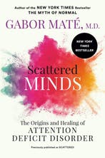 9780593714379 Scattered Minds Gabor Mate, Verzenden, Nieuw, Gabor Mate