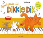 Speel piano met Dikkie Dik / Dikkie Dik 9789025771386, Verzenden, Zo goed als nieuw, Jet Boeke