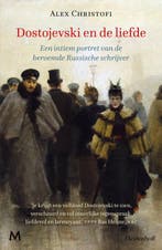 9789059903098 Dostojevski en de liefde | Tweedehands, Boeken, Verzenden, Zo goed als nieuw, Alex Christofi
