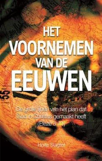 Het voornemen van de eeuwen / Morgenrood brochurereeks / 279, Verzenden, Gelezen, Hoite Slagter