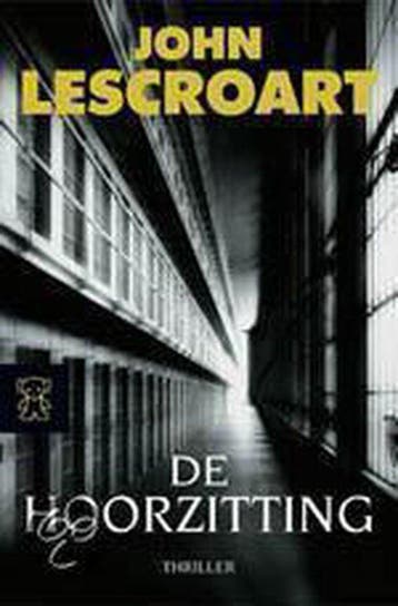 De hoorzitting / Zwarte beertjes / 3316 - J.T. Lescroart, Verzenden, Gelezen, J.T. Lescroart