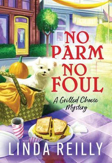 Grilled Cheese Mysteries- No Parm No Foul - Linda Reilly, Verzenden, Zo goed als nieuw, Linda Reilly