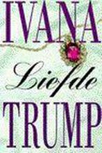 Liefde / Parel pockets 9789022523933 Ivana Trump, Verzenden, Gelezen, Ivana Trump