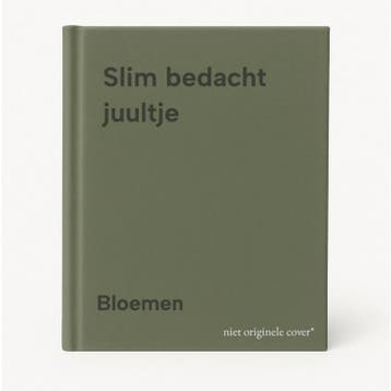 Slim bedacht juultje - Bloemen 9789044955071, Verzenden, Gelezen, Bloemen