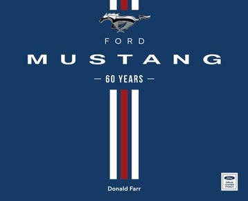 Ford Mustang 60 Years | Donald Farr | Nieuw, Ophalen of Verzenden, Nieuw, Donald Farr