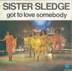 Single - Sister Sledge - Got To Love Somebody, Verzenden, Nieuw in verpakking
