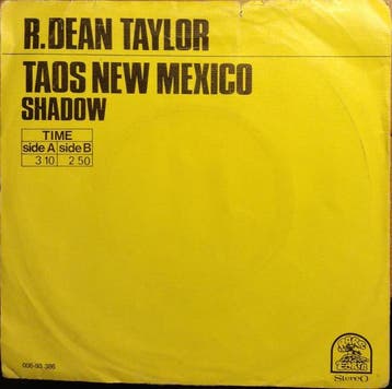 vinyl single 7 inch - R. Dean Taylor - Taos New Mexico, Verzenden, Zo goed als nieuw, 7 inch, Rock en Metal