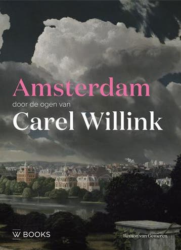 Amsterdam Door De Ogen Van Carel Willink | Nieuw, Ophalen of Verzenden, Nieuw, Rémon van Gemeren