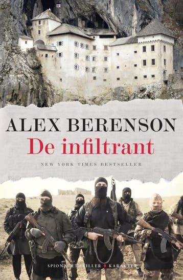 De infiltrant - Alex Berenson 9789045211602, Verzenden, Zo goed als nieuw, Alex Berenson