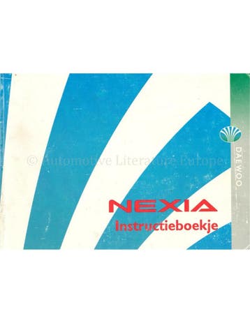 1997 DAEWOO NEXIA INSTRUCTIEBOEKJE NEDERLANDS