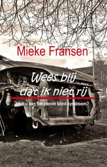 Wees blij dat ik niet rij - M. Fransen 9789086660629, Verzenden, Gelezen, M. Fransen