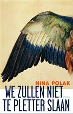 We zullen niet te pletter slaan (9789044621778, Nina Polak), Verzenden, Nieuw