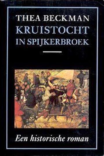 Kruistocht in spijkerbroek 9789060698181 Thea Beckman, Verzenden, Gelezen, Thea Beckman