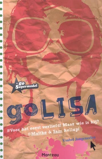 Go Lisa / Go Supermodel - Ysabel Jongeneelen 9789022327586, Verzenden, Zo goed als nieuw, Ysabel Jongeneelen