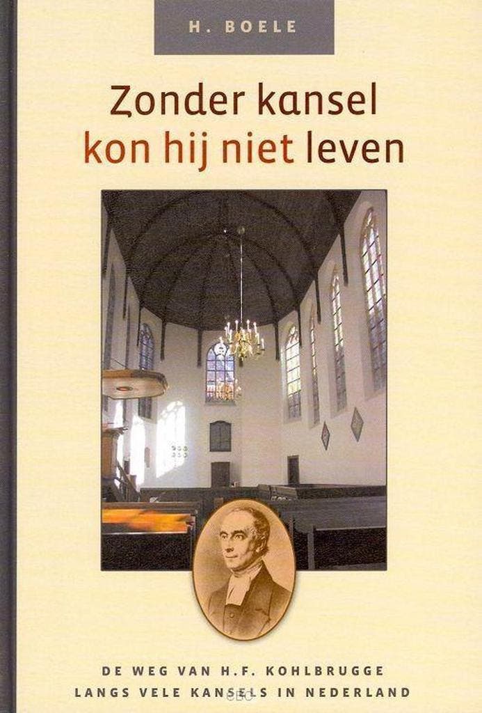 Boele, Zonder kansel kon hij niet leven 9789033126147, Boeken, Godsdienst en Theologie, Zo goed als nieuw, Verzenden