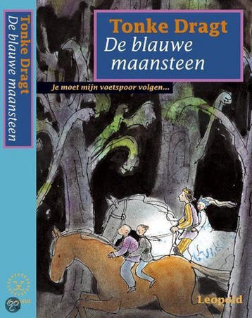De blauwe maansteen - Tonke Dragt 9789025846206, Verzenden, Zo goed als nieuw, Tonke Dragt