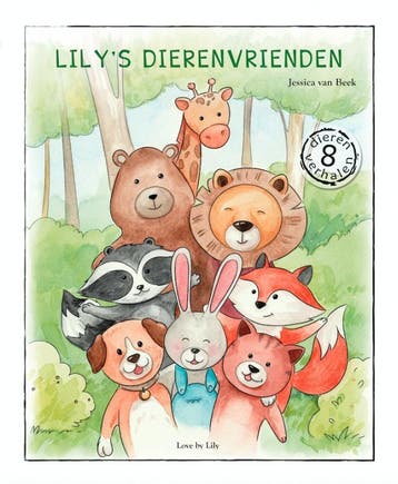 Lilys Dierenvrienden 9789083071602 Jessica van Beek, Boeken, Verzenden, Zo goed als nieuw, Jessica van Beek