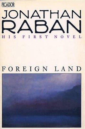 Foreign Land - Jonathan Raban 9780330292306, Verzenden, Gelezen, Jonathan Raban