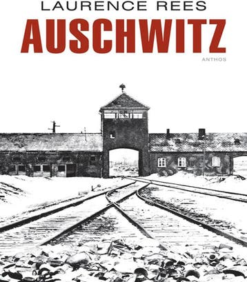 Auschwitz | Laurence Rees | Nieuw, Ophalen of Verzenden, Nieuw, Laurence Rees