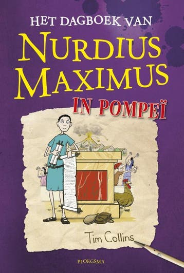 Het dagboek van Nurdius Maximus in Pompei / Nurdius Maximus, Verzenden, Gelezen, Tim Collins