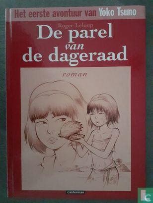 Leloup, Roger - De parel van de dageraad - 1999, Boeken, Kinderboeken | Jeugd | onder 10 jaar, Verzenden, Gelezen