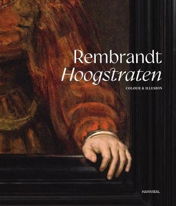 Rembrandt-Hoogstraten Ñ Colour And Illusion | Nieuw, Ophalen of Verzenden, Nieuw, Sabine Pénot