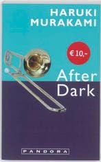 After dark 9789046766033 Haruki Murakami, Verzenden, Zo goed als nieuw, Haruki Murakami