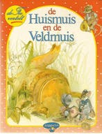 Huismuis en de veldmuis 9789037450910, Verzenden, Gelezen