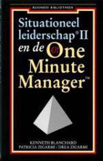 Situationeel leiderschap II en de one minute manager /, Verzenden, Zo goed als nieuw, Kenneth Blanchard
